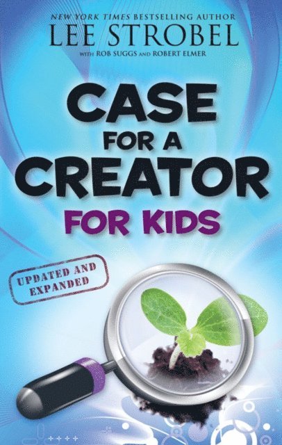 Lee Strobel - Case for a Creator for Kids, E-bok