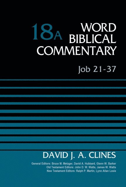 David J. A. Clines - Job 21-37, Volume 18A, E-bok