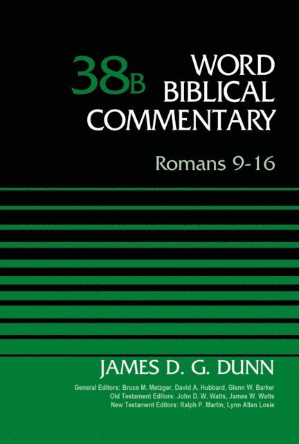 James D. G. Dunn - Romans 9-16, Volume 38B, E-bok