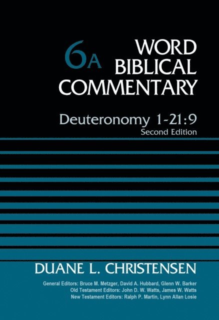 Duane Christensen - Deuteronomy 1-21:9, Volume 6A, E-bok