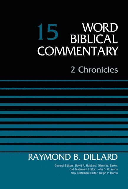 Raymond B. Dillard - 2 Chronicles, Volume 15, E-bok