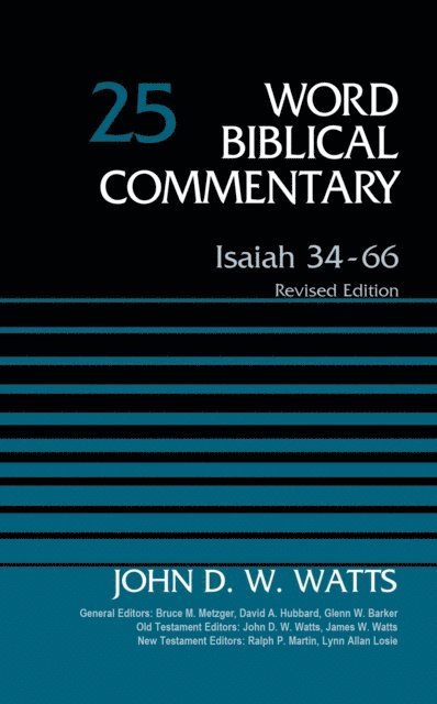 John D. W. Watts - Isaiah 34-66, Volume 25, E-bok