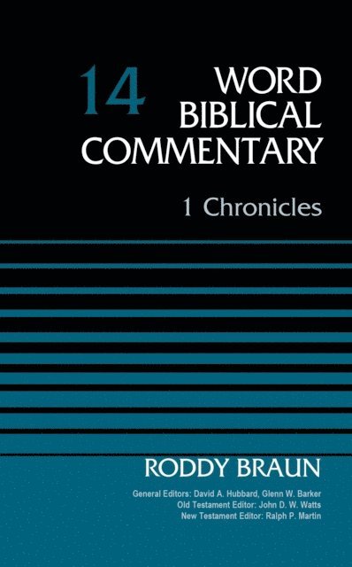 Dr. Roddy Braun - 1 Chronicles, Volume 14, E-bok