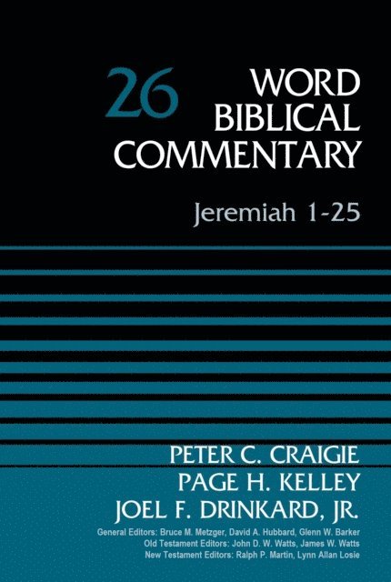 Dr. Joel F. Drinkard, Paige Kelley, Peter C. Craigie - Jeremiah 1-25, Volume 26, E-bok