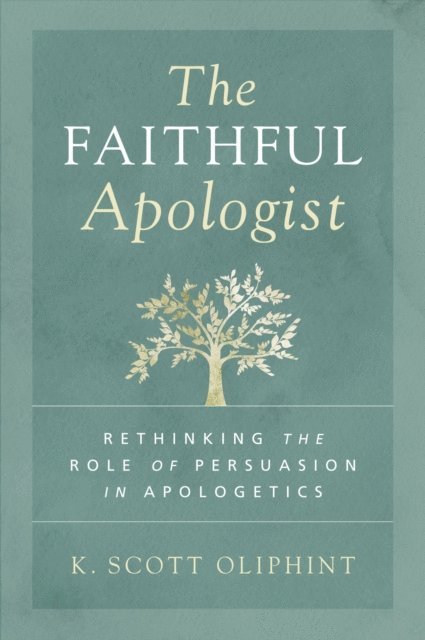 K. Scott Oliphint - Faithful Apologist, E-bok