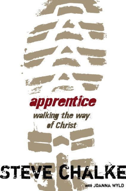 Steve Chalke - Apprentice, E-bok