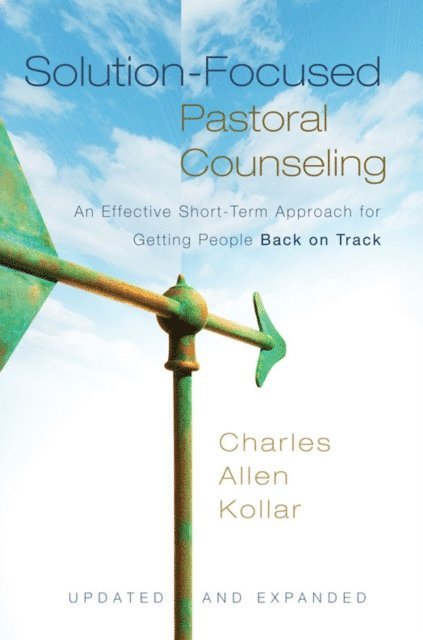 Charles Allen Kollar - Solution-Focused Pastoral Counseling, E-bok. Tillgänglighet: Lägg i varukorg
