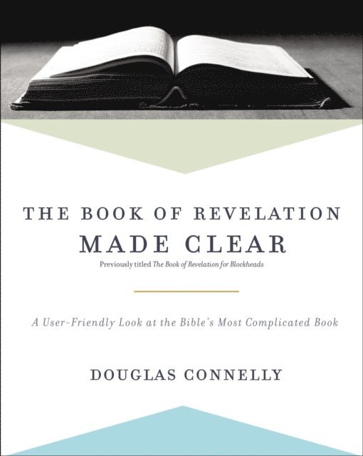 Douglas Connelly - Book of Revelation Made Clear, E-bok