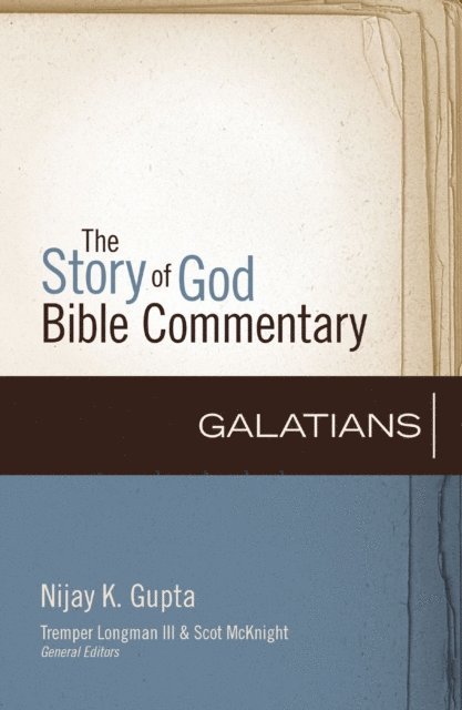 Scot McKnight, Nijay K. Gupta - Galatians, E-bok