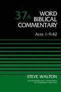 Acts 1-9:42, Volume 37A