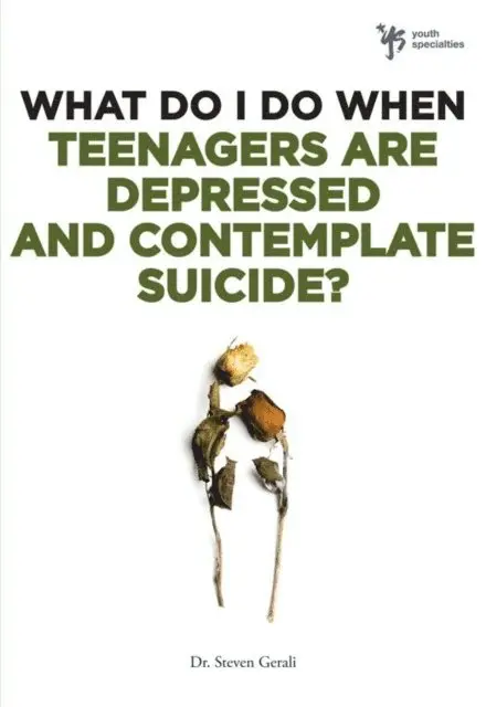 Steven Gerali - What Do I Do When Teenagers are Depressed and Contemplate Suicide?, E-bok. Tillgänglighet: Lägg i varukorg