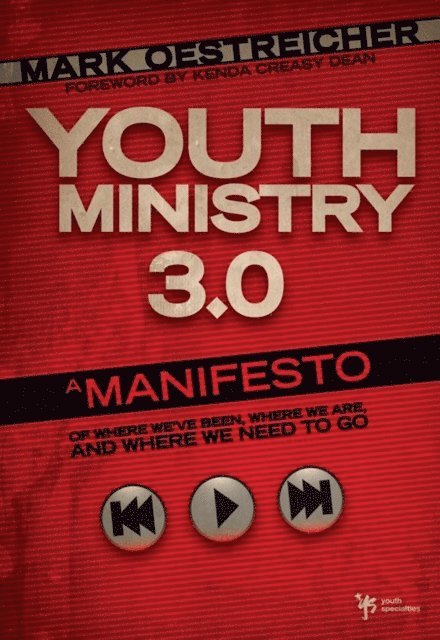 Mark Oestreicher - Youth Ministry 3.0, E-bok