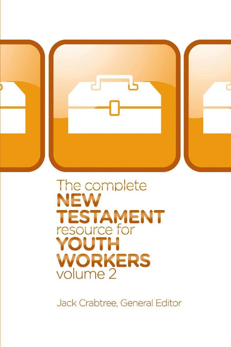 Jack Crabtree - Complete New Testament Resource for Youth Workers, Volume 2, Häftad. Tillgänglighet: Lägg i varukorg