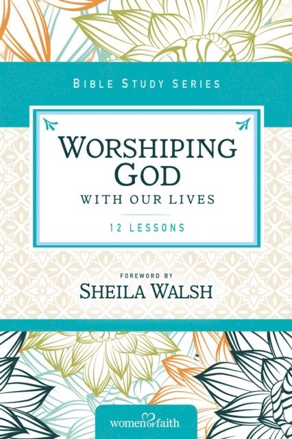 Zondervan - Worshiping God with Our Lives, E-bok