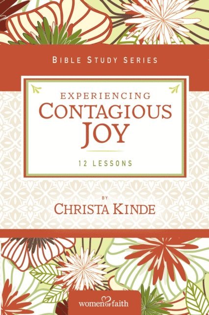 Christa J. Kinde, Women of Faith - Experiencing Contagious Joy, E-bok