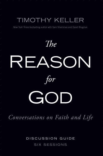 Timothy Keller - Reason for God Discussion Guide, E-bok