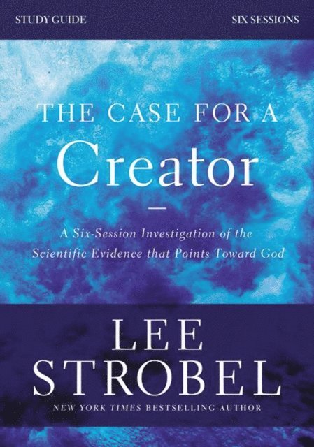 Garry D. Poole, Lee Strobel - Case for a Creator Bible Study Guide Revised Edition, E-bok