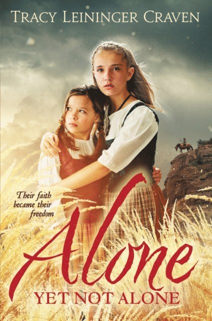 Tracy Leininger Craven - Alone Yet Not Alone, E-bok. Tillgänglighet: Lägg i varukorg