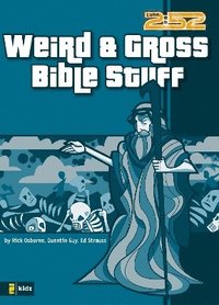 Weird and Gross Bible Stuff