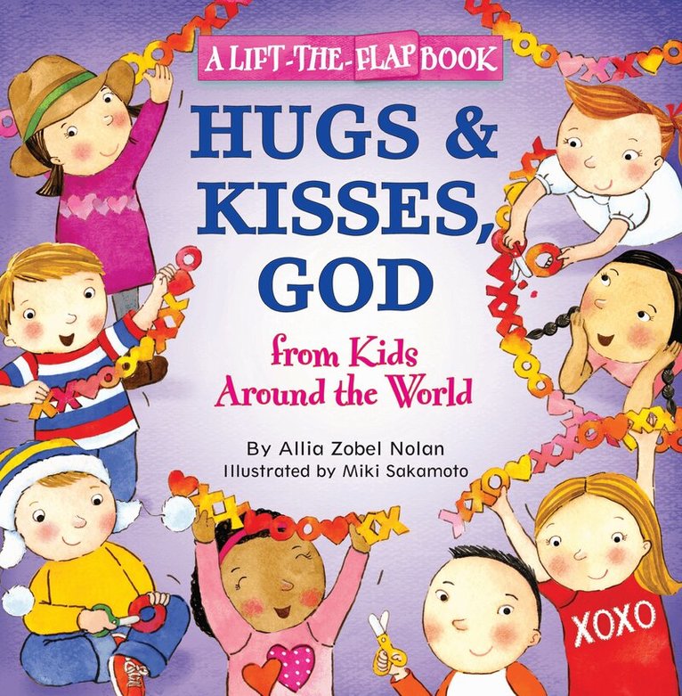 Allia Zobel Nolan - Hugs and Kisses, God, Häftad