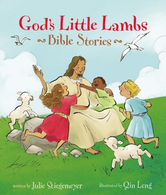 Julie Stiegemeyer - God's Little Lambs Bible Stories, E-bok