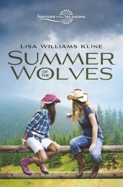 Lisa Williams Kline - Summer of the Wolves, E-bok