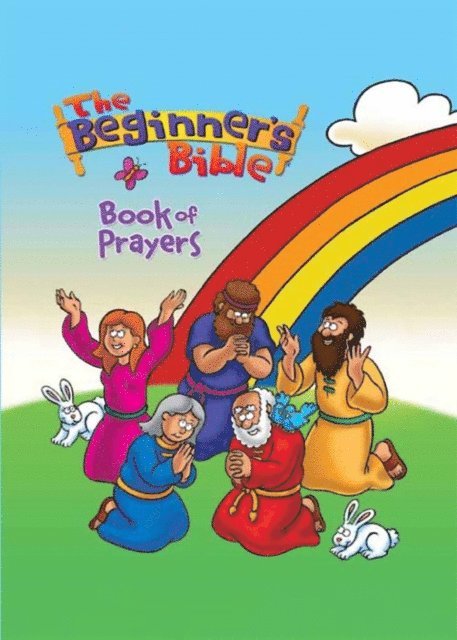The Beginner's Bible - Beginner's Bible Book of Prayers, E-bok