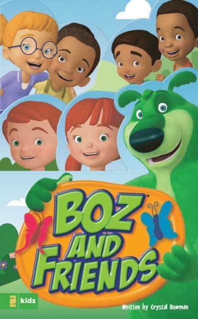 Crystal Bowman - BOZ and Friends, E-bok