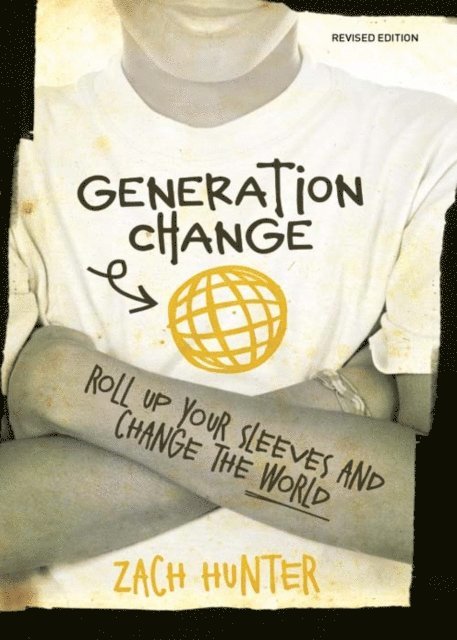 Zach Hunter - Generation Change, Revised and Expanded Edition, E-bok. Tillgänglighet: Lägg i varukorg