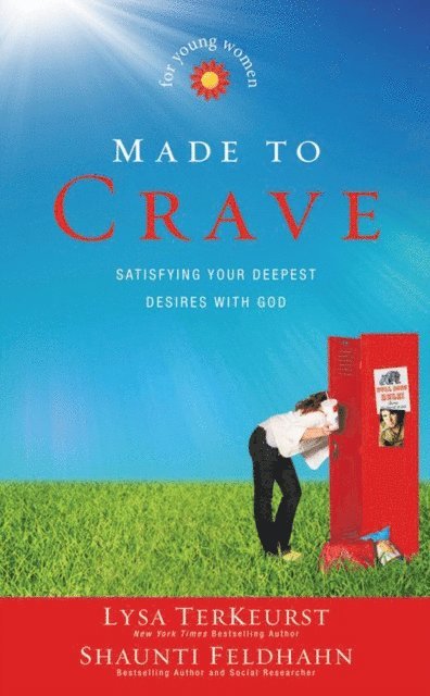 Shaunti Feldhahn, Lysa TerKeurst - Made to Crave for Young Women, E-bok