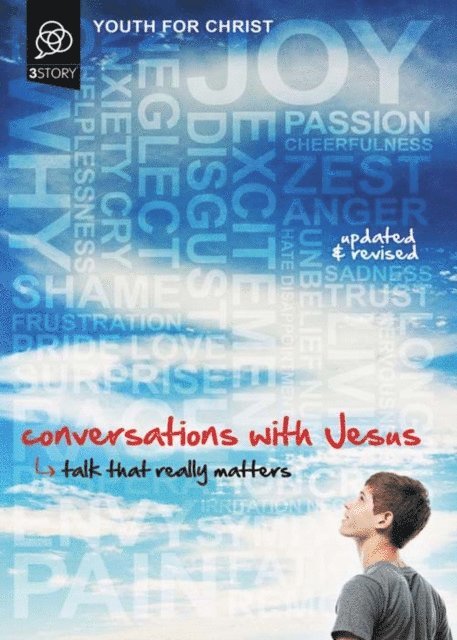 Youth For Christ - Conversations with Jesus, Updated and Revised Edition, E-bok