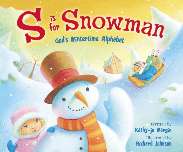 Kathy-jo Wargin - S Is for Snowman, E-bok