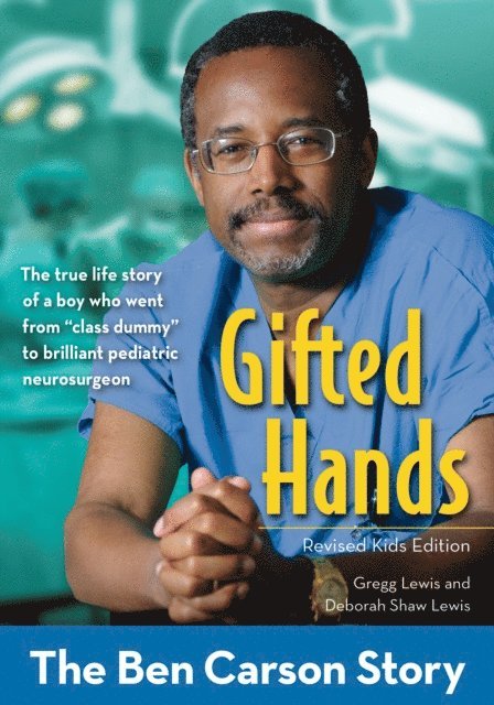 Deborah Shaw Lewis, Gregg Lewis - Gifted Hands, Revised Kids Edition, E-bok