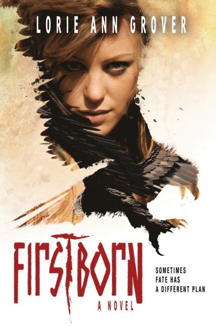 Lorie Ann Grover - Firstborn: A Novel, E-bok