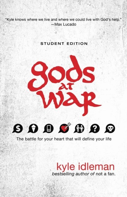 Kyle Idleman - Gods at War Student Edition, E-bok