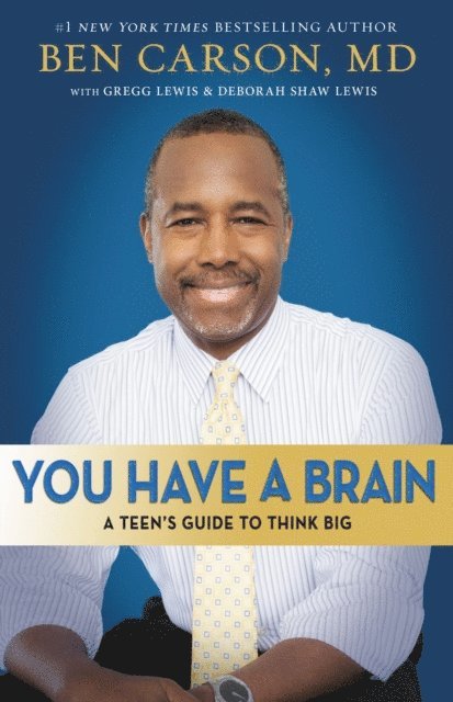 M.D. Ben Carson - You Have a Brain, E-bok