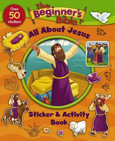 The Beginner's Bible - Beginner's Bible All About Jesus Sticker and Activity Book, Häftad