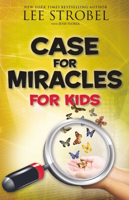 Lee Strobel - Case for Miracles for Kids, E-bok