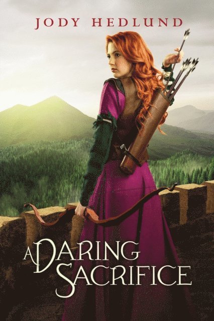 Jody Hedlund - Daring Sacrifice, E-bok