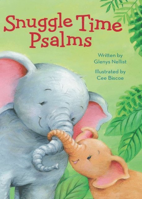 Glenys Nellist - Snuggle Time Psalms, E-bok