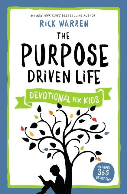 Rick Warren - Purpose Driven Life Devotional for Kids, E-bok