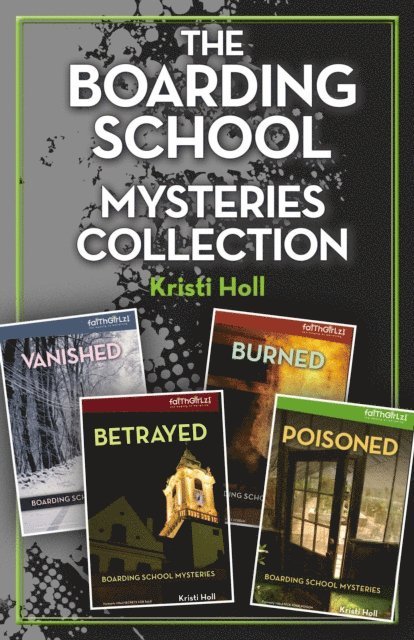 Kristi Holl - Boarding School Mysteries Collection, E-bok