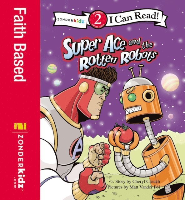 Matt Vander Pol, Cheryl Crouch - Super Ace and the Rotten Robots, E-bok