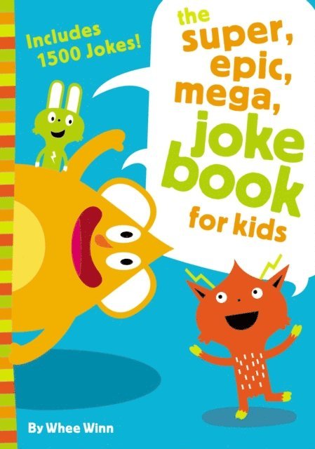 Whee Winn - Super, Epic, Mega Joke Book for Kids, E-bok
