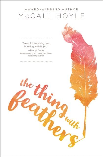 McCall Hoyle - Thing with Feathers, E-bok