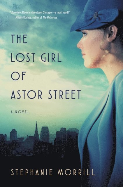 Stephanie Morrill - Lost Girl of Astor Street, E-bok