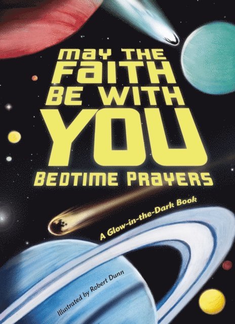 Susan Collins Thoms - May the Faith Be With You: Bedtime Prayers, E-bok