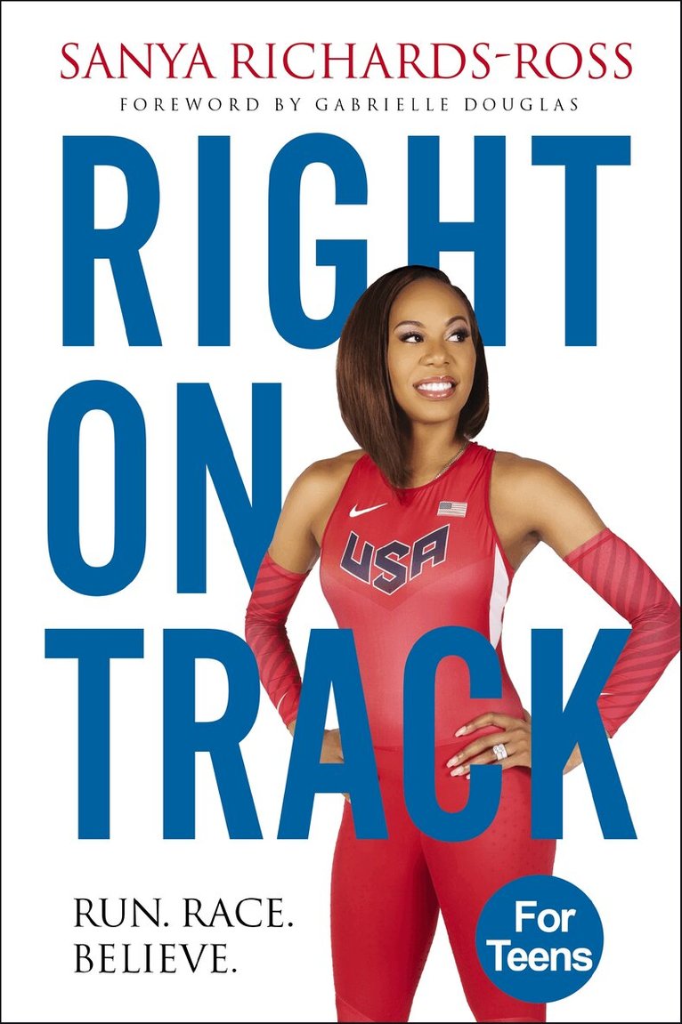 Sanya Richards-Ross - Right on Track, Inbunden