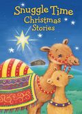 Snuggle Time Christmas Stories