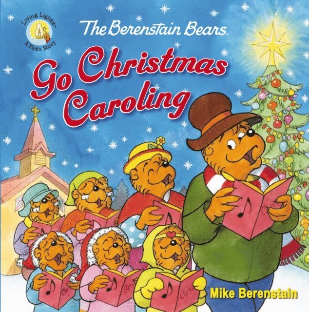 Mike Berenstain - Berenstain Bears Go Christmas Caroling, E-bok